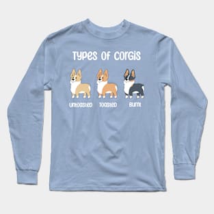 Types of Corgis Long Sleeve T-Shirt